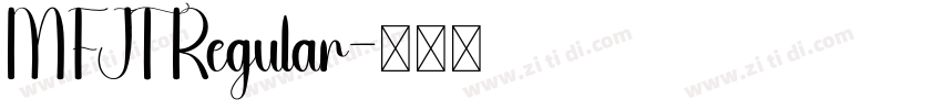 MFJT Regular字体转换